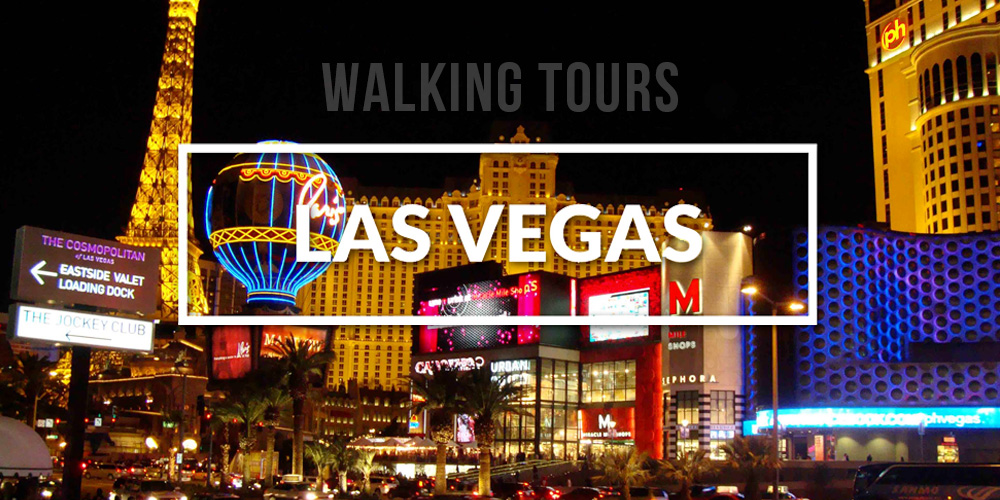 Las Vegas Walking Tours - Things To Do In Las Vegas