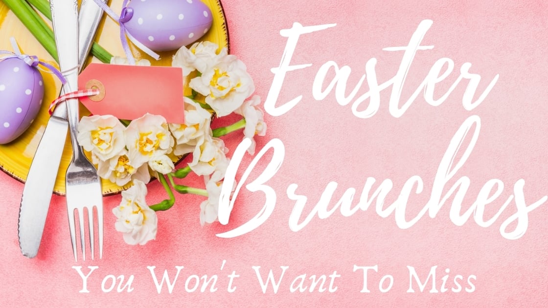 5 Places to Have Easter Brunch in Las Vegas (2021)
